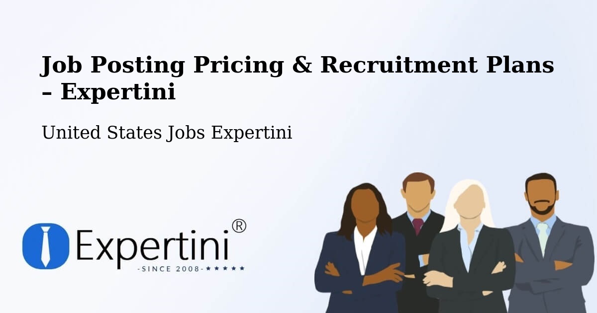 Job Posting Pricing & Recruitment Plans – Pine Grove - Pine Grove, United States Jobs Expertini